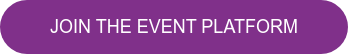 JOIN THE EVENT PLATFORM