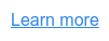 Learn more